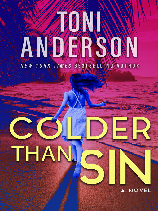 Title details for Colder Than Sin by Toni Anderson - Available